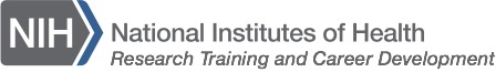 National Institutes of Health Research Training and Career Development logo, gray and blue arrows pointing right at gray text